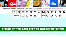 [READ] EBOOK Poetry in Motion from Coast to Coast: 120 Poems from the Subways and Buses BEST