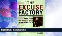 Big Deals  The Excuse Factory  Full Read Best Seller