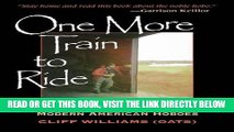 [FREE] EBOOK One More Train to Ride: The Underground World of Modern American Hoboes ONLINE