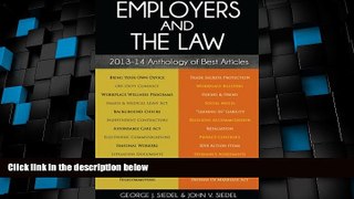 Big Deals  Employers and the Law: 2013-14 Anthology of Best Articles  Best Seller Books Most Wanted