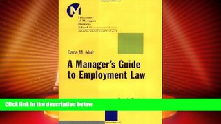 Big Deals  A Manager s Guide to Employment Law: How to Protect Your Company and Yourself  Full
