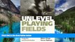 Must Have  Unlevel Playing Fields: Understanding Wage Inequality and Discrimination  Premium PDF