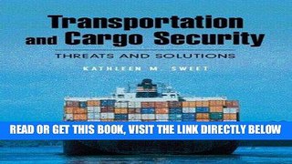 [FREE] EBOOK Transportation and Cargo Security: Threats and Solutions BEST COLLECTION