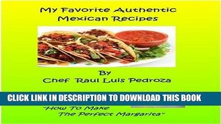 Ebook My Favorite Mexican Recipes Free Read