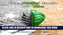 [PDF] The Wild Truth of Tea: Unraveling the Complex Tea Business, Keys to Health and Chinese Tea