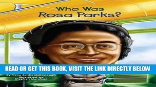 [EBOOK] DOWNLOAD Who Was Rosa Parks? PDF