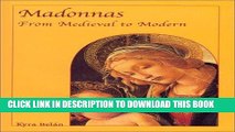 [PDF] Madonnas : From Medieval to Modern (Temporis Series) Full Online