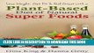 Ebook Lose Weight, Get Fit   Feel Great With a Plant-Based Diet of Natural Super Foods Free Read