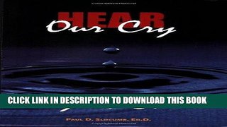 [PDF] HEAR OUR CRY: BOYS IN CRISIS Full Online