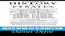 [READ] EBOOK A General History of the Pyrates: Pirate Captains, Crews, Ships, and Laws BEST
