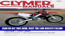 [READ] EBOOK Honda: Cr250r 1997-2001 (Clymer Motorcycle Repair) BEST COLLECTION