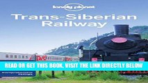 [FREE] EBOOK Lonely Planet Trans-Siberian Railway (Travel Guide) BEST COLLECTION
