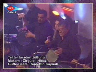 AKŞAM SEFASI KORO - Tel Tel Taradım Zülfünü