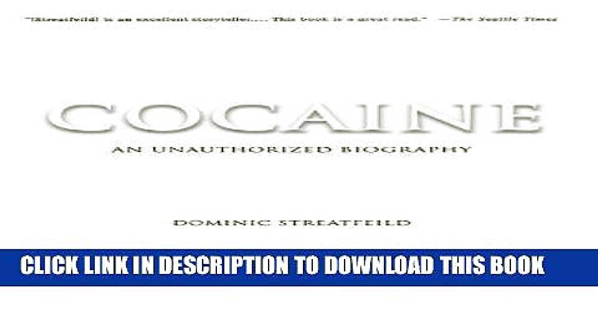 New Pdf Cocaine An Unauthorized Biography Free Online Video Dailymotion