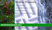 READ NOW  Hollow Promises: Employment Discrimination Against People with Mental Disabilities (Law