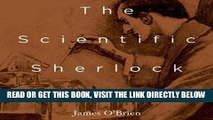 [EBOOK] DOWNLOAD The Scientific Sherlock Holmes: Cracking the Case with Science and Forensics GET