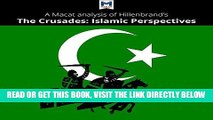 [EBOOK] DOWNLOAD A Macat Analysis of Carole Hillenbrand s The Crusades: Islamic Perspectives READ