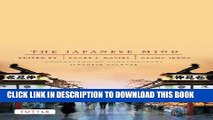 [EBOOK] DOWNLOAD The Japanese Mind: Understanding Contemporary Japanese Culture READ NOW