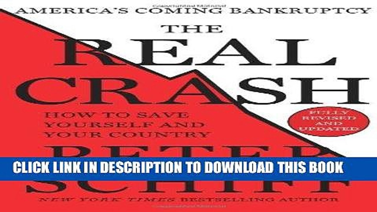 [Read PDF] The Real Crash: America s Coming Bankruptcy - How to Save Yourself and Your Country