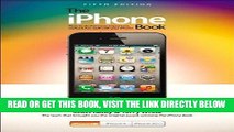 [Free Read] The iPhone Book: Covers iPhone 4S, iPhone 4, and iPhone 3GS (5th Edition) Full Online