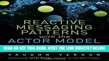 [Free Read] Reactive Messaging Patterns with the Actor Model: Applications and Integration in