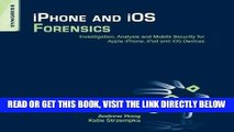 [Free Read] iPhone and iOS Forensics: Investigation, Analysis and Mobile Security for Apple