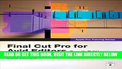 [Free Read] Apple Pro Training Series: Final Cut Pro for Avid Editors Free Online