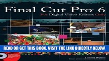 [Free Read] Final Cut Pro 6 For Digital Video Editors Only by Lonzell Watson (2008-01-03) Free