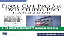 [Free Read] Final Cut Pro 3 and DVD Studio Pro Handbook (Digital Filmmaking Series) Pap/Cdr