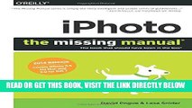 [Free Read] iPhoto: The Missing Manual: 2014 release, covers iPhoto 9.5 for Mac and 2.0 for iOS 7