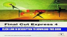 [Free Read] Apple Pro Training Series: Final Cut Express 4 PAP/CDR Edition by Weynand, Diana