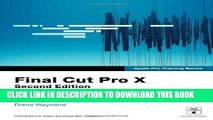 [Free Read] Apple Pro Training Series: Final Cut Pro X by Weynand, Diana 2nd (second) Edition