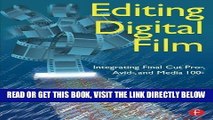 [Free Read] Editing Digital Film: Integrating Final Cut Pro, Avid, and Media 100 by Jaime Fowler