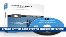 [Free Read] Apple Pro Video Series: Final Cut Pro X (Apple Pro Training) by Steve Martin