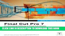 [Free Read] By Diana Weynand - Apple Pro Training Series: Final Cut Pro 7 Free Online