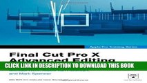 [Free Read] Apple Pro Training Series: Final Cut Pro X Advanced Editing by Wohl, Michael 1st