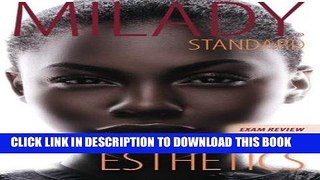 Read Now Exam Review for Milady Standard Esthetics: Fundamentals Download Book