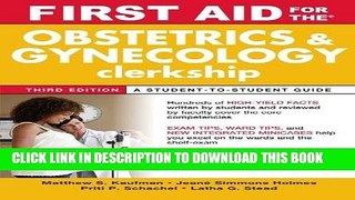 Read Now First Aid for the Obstetrics and Gynecology Clerkship, Third Edition (First Aid Series)