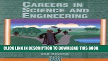 Read Now Careers in Science and Engineering: A Student Planning Guide to Grad School and Beyond
