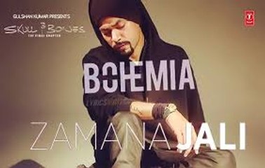 'BOHEMIA' Zamana Jali Video Song - Skull & Bones - T-Series - New Song 2016