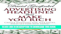 [Ebook] Advertising Headlines That Make You Rich: Create Winning Ads, Web Pages, Sales Letters and