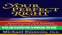 Ebook Your Perfect Right: Assertiveness and Equality in Your Life and Relationships (9th Edition)