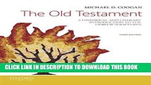 Read Now The Old Testament: A Historical and Literary Introduction to the Hebrew Scriptures