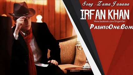 Pashto New Song 2017 Irfan Khan Official New Song - Zama Janana