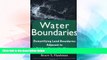 Full [PDF]  Water Boundaries: Demystifying Land Boundaries Adjacent to Tidal or Navigable Waters