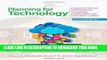 Read Now Planning for Technology: A Guide for School Administrators, Technology Coordinators, and