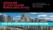 Read Now Weill Cornell Medicine: A History of Cornell s Medical School by Antonio M. Gotto Jr. MD