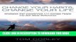 [Ebook] Change Your Habits, Change Your Life: Strategies that Transformed 177 Average People into