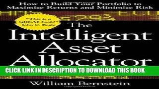 [Ebook] The Intelligent Asset Allocator: How to Build Your Portfolio to Maximize Returns and