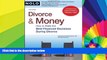 READ FULL  Divorce   Money: How to Make the Best Financial Decisions During Divorce  READ Ebook